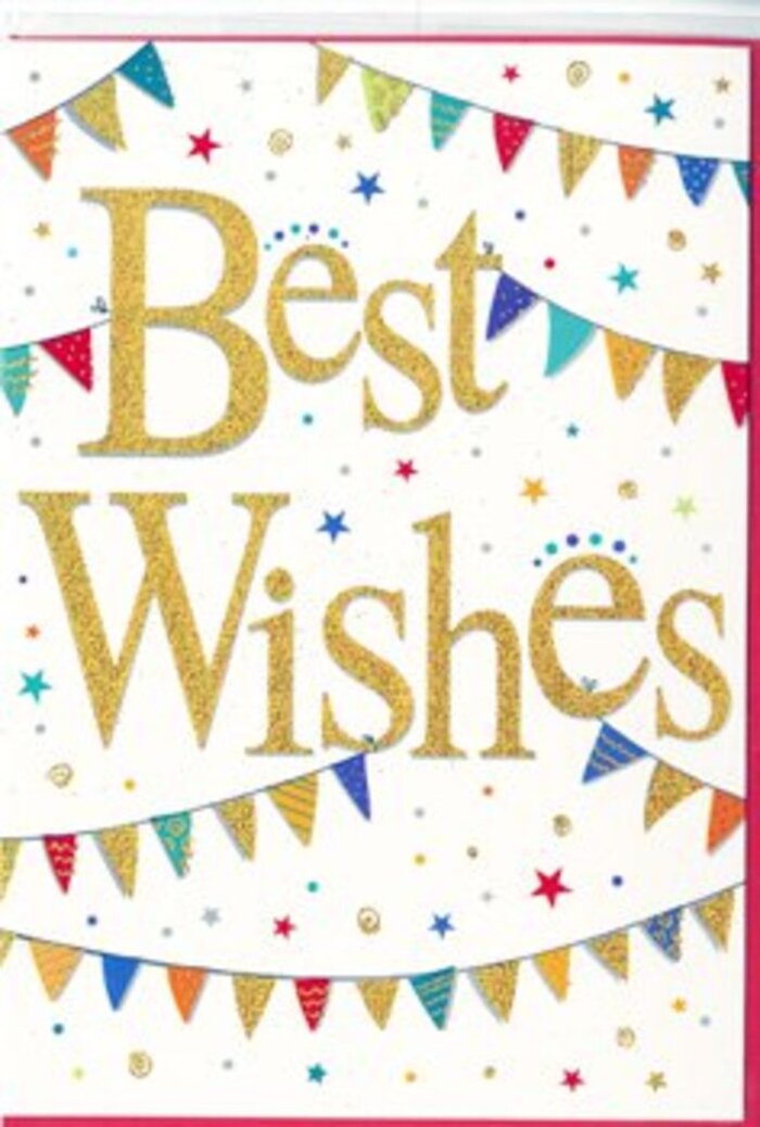 The Best Wishes card in this image exudes the upbeat, modern energy of Stratford while keeping a timeless, elegant feel. Dominating the centre, the words Best Wishes are written in sweeping golden script, the letters gently embossed so they lift away from the card's smooth white surface. The gold is softly glittered, creating tiny facets that catch and reflect light without overwhelming the eye, similar to the way evening lights shimmer across the canal near the Olympic Park. Framing the phrase are strings of colourful bunting that arch rhythmically along the top and bottom edges, giving the composition a sense of gentle movement. Each miniature triangular pennant is rendered in vibrant tones of red, blue, green, yellow, purple, and pink, and each carries its own tiny pattern-slender stripes, delicate dots, or small geometric mosaics. These repeating shapes add texture and visual interest, like the variety of shopfronts and market stalls around Stratford Centre. Between and around the bunting strands, scattered star motifs and confetti-like dots in coordinating colours appear to float, capturing the feeling of confetti frozen mid-air just after it has been thrown. The white background keeps everything bright and uncluttered, enhancing the impression of fresh, open celebration. This card would pair beautifully with a bouquet of seasonal blooms delivered locally, whether to a sleek apartment by Westfield Stratford City or a family home tucked off the main road. Its friendly yet refined design makes it suitable for many happy moments: celebrating exam results, a new job, a housewarming, or simply wishing someone luck as they embark on a new venture. The combination of luminous gold lettering and playful bunting conveys genuine encouragement and shared joy.